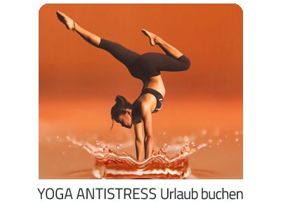 Yoga Antistress Reise auf https://www.trip-erlebnisse.com buchen